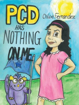 cover image of PCD Has Nothing on Me!